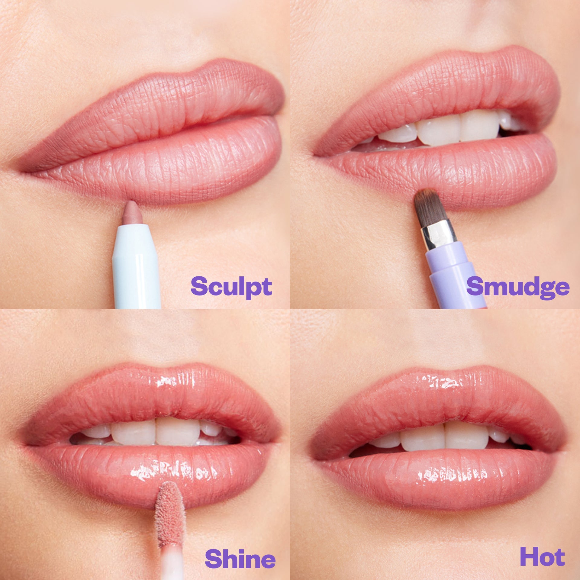 Sculpt, Smudge, Shine, Hot