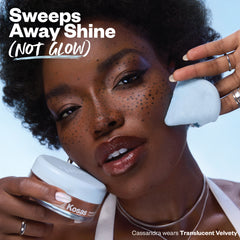 Sweeps away shine (not glow) - Cassandra wears Translucent Velvety